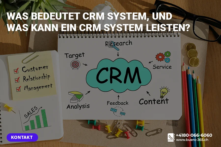 What does CRM system mean, and what can a CRM system do?