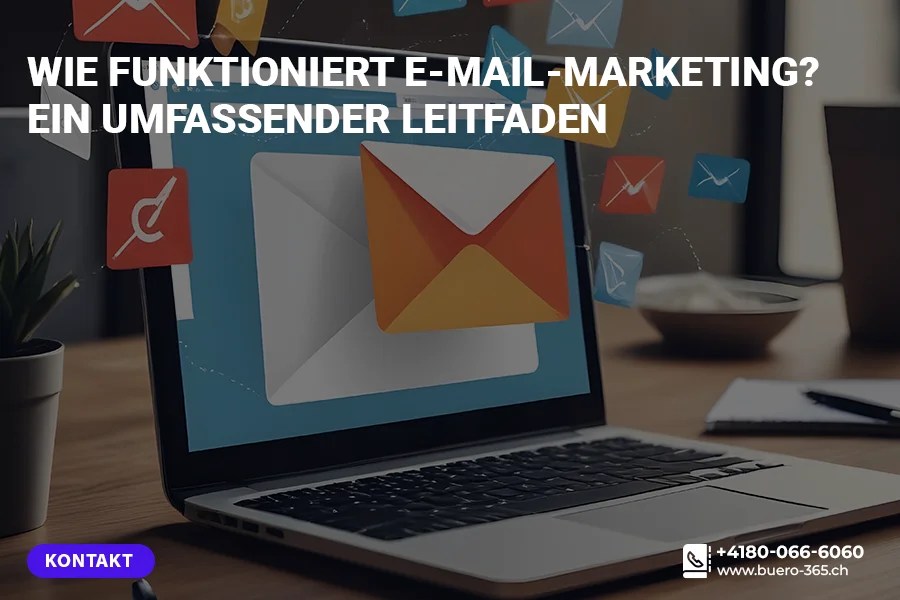 Wie funktioniert E-Mail-Marketing? Ein umfassender Leitfaden