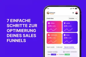 7 einfache Schritte zur Optimierung deines Sales Funnels – für bessere Conversions
