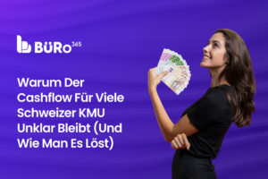 Warum der Cashflow für viele Schweizer KMU unklar bleibt (und wie man es löst)